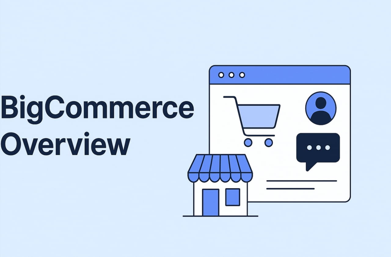 BigCommerce: Overview and Key Information