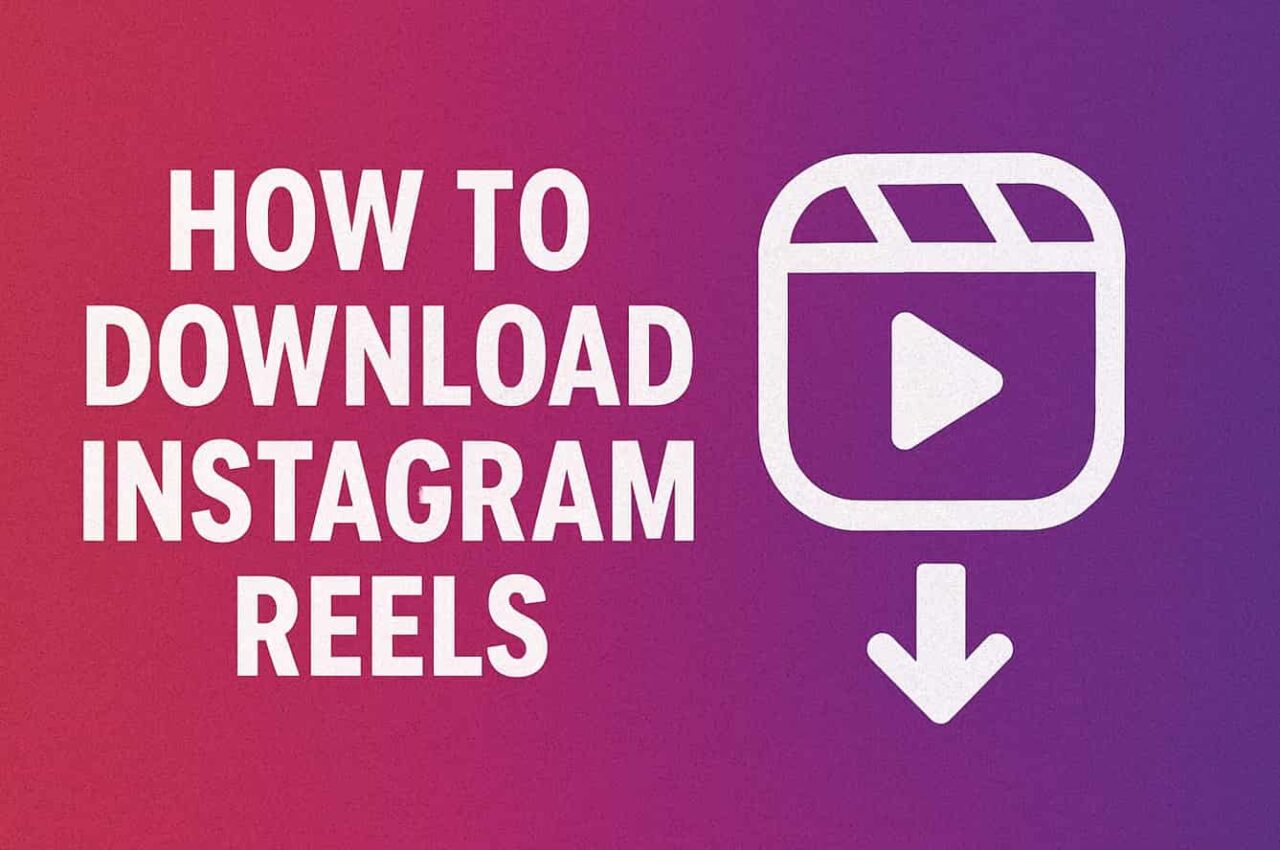 How to Download Instagram Reels